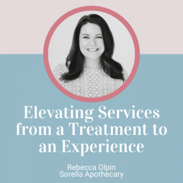 Elevating your Service from a Treatment to an Experience