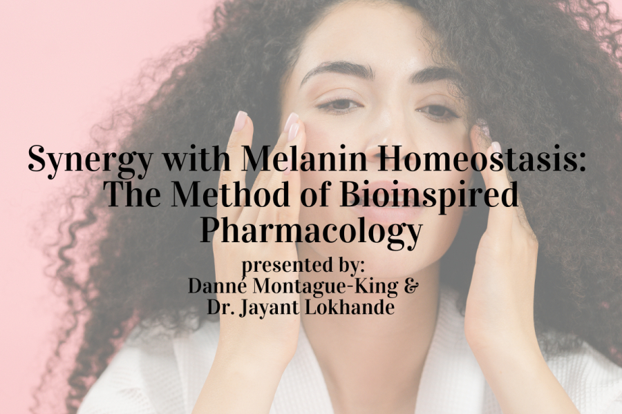 Upcoming Webinar: Synergy with Melanin Homeostasis: The Method of Bioinspired Pharmacology