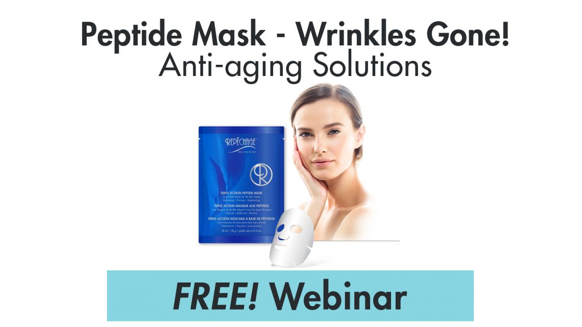 Repechage FREE Webinar: Peptide Mask – Wrinkles Gone! Anti-aging Solutions