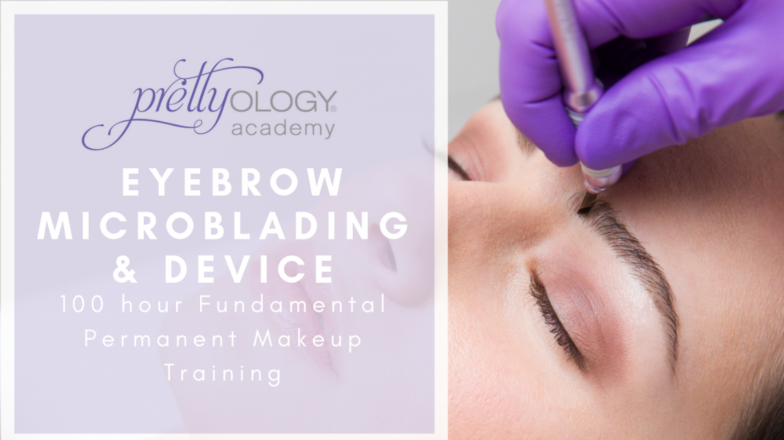 The Eyebrow Fundamental Microblading and Micropigmentation course