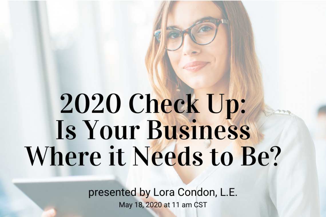 2020 Check Up: Is Your Business Where it Needs to Be?