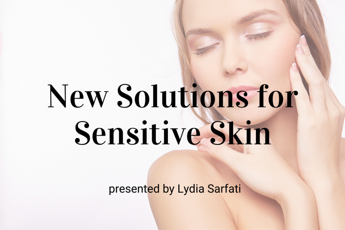 New Solutions for Sensitive Skin