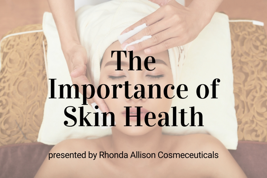 Webinar: The Importance of Skin Health