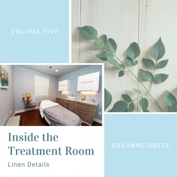 Inside the Treatment Room: Linen Details