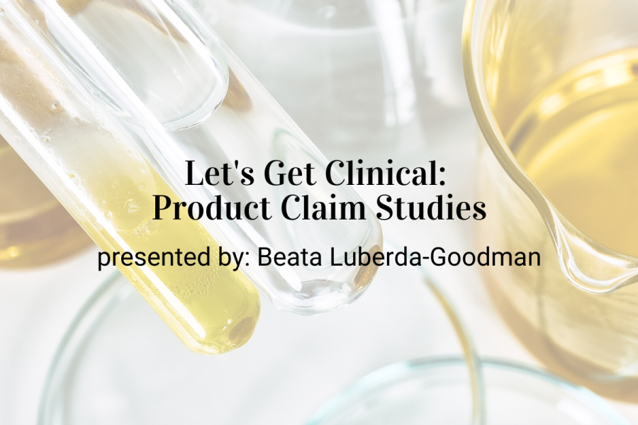 Webinar: Let's Get Clinical: Product Claim Studies