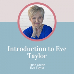 An Eve Taylor Introduction