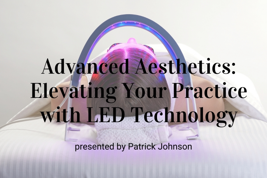 Advanced Aesthetics: Elevating Your Practice with LED Technology