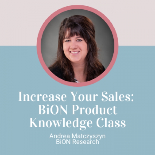 Increase Your Sales - BiON Product Knowledge Class