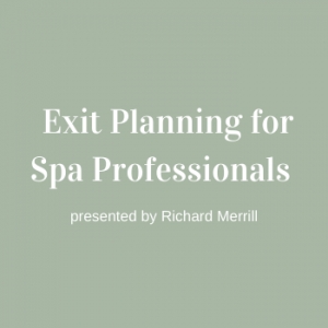 Strategic Exit Planning for Spa Professionals