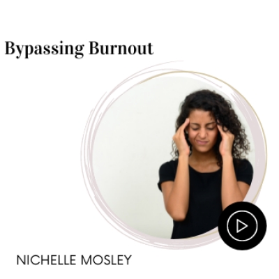 Bypassing Burnout