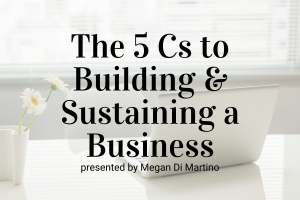 The 5 Cs to Building and Sustaining a Skin Care Business In An Unprecedented Time