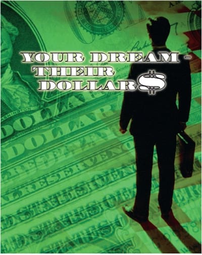 Your Dream – Their Dollars