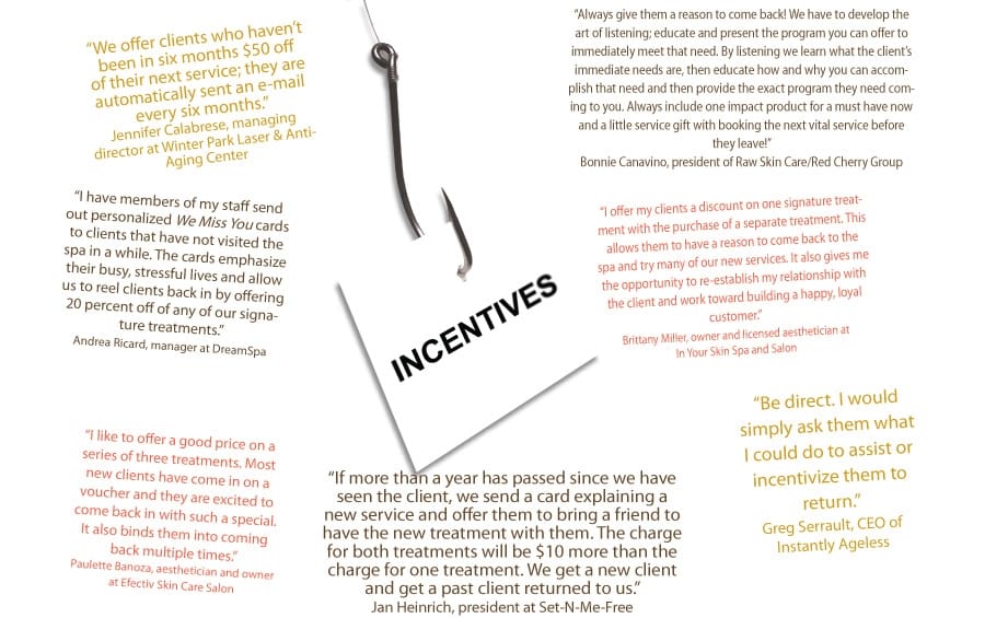 What incentives do you  offer past clients for their return to  your spa?